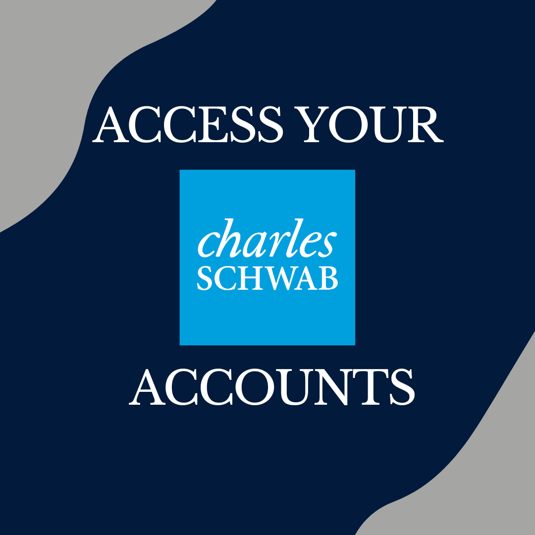 Access Your Schwab Accounts